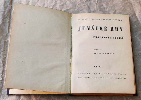 Junacke hry pro skoly a oddily 1946 4b - knihy skauting, Junák, jachting