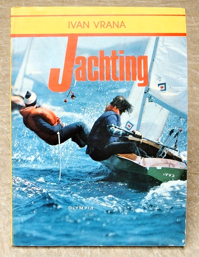 ivan vrana jachting - knihy skauting, Junák, jachting
